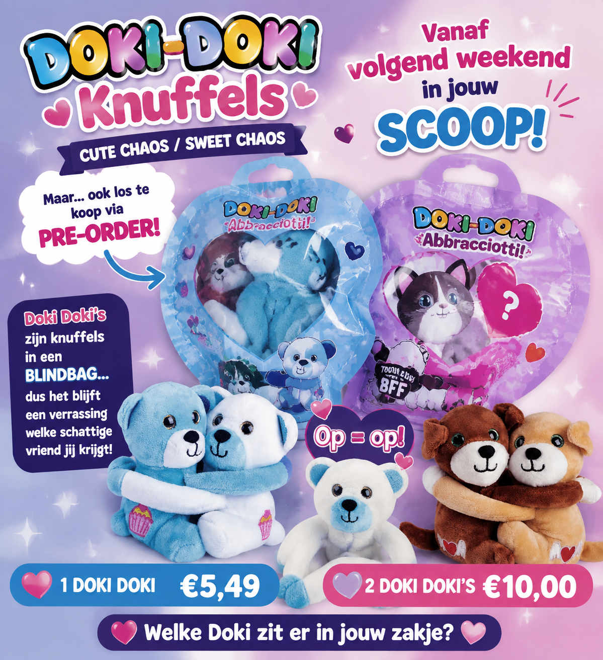 Doki bag x2 PRE ORDER,  er zit 1 doki in 1 zakje